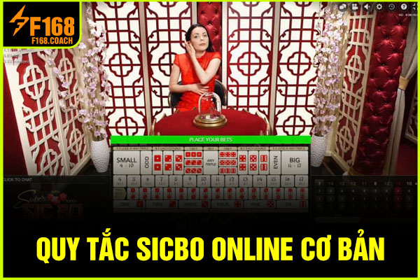  Quy tắc Sicbo online cơ bản